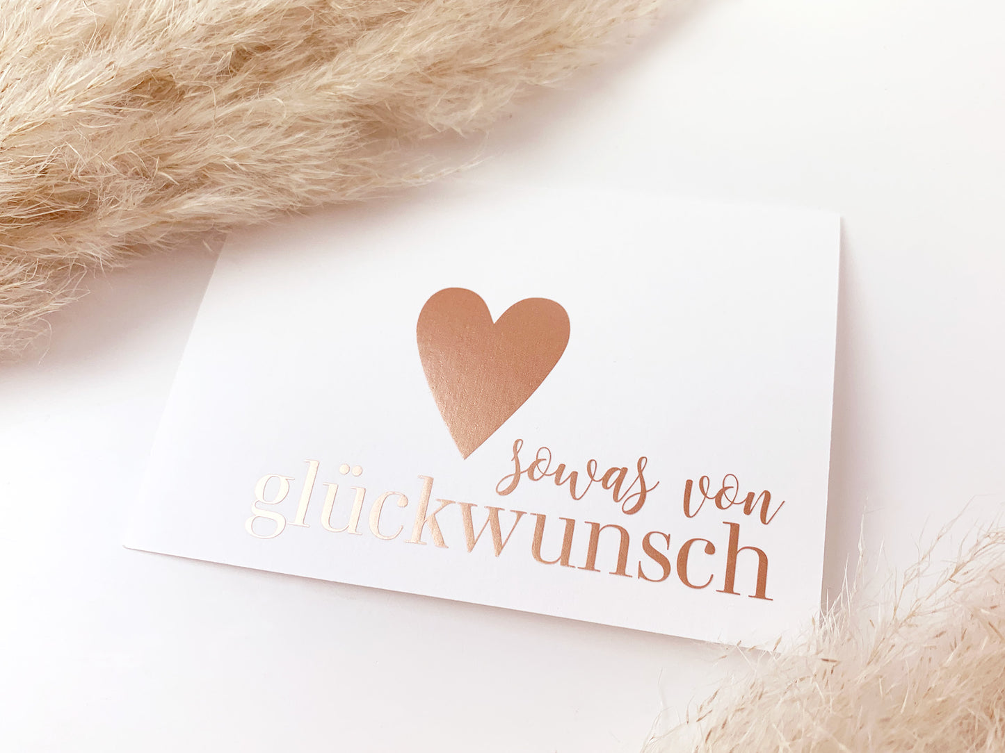 Glückwunschkarte * sowas von glückwunsch // Gold-, Rosé- oder Kupferveredelung