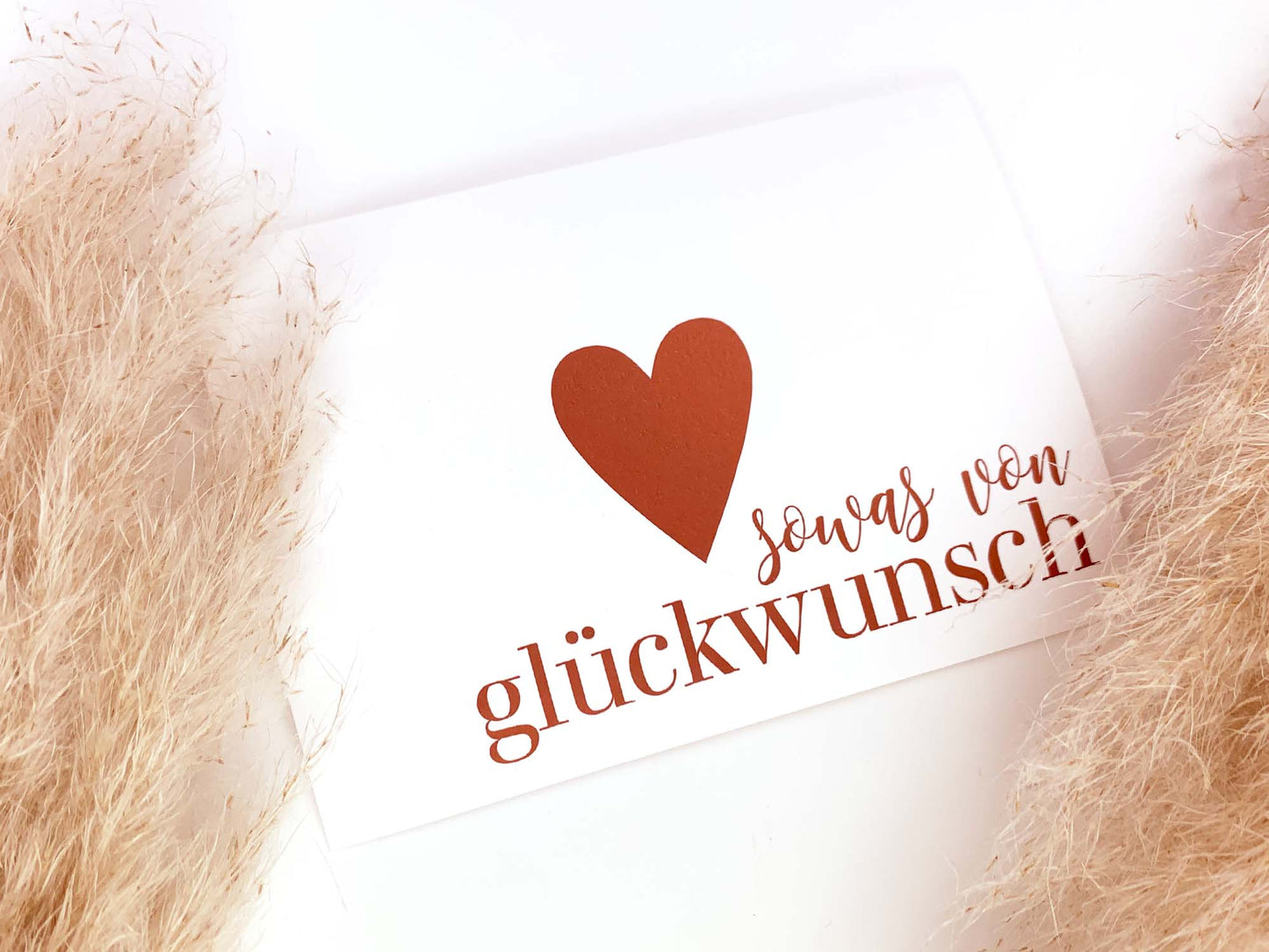 Glückwunschkarte * sowas von glückwunsch // Gold-, Rosé- oder Kupferveredelung